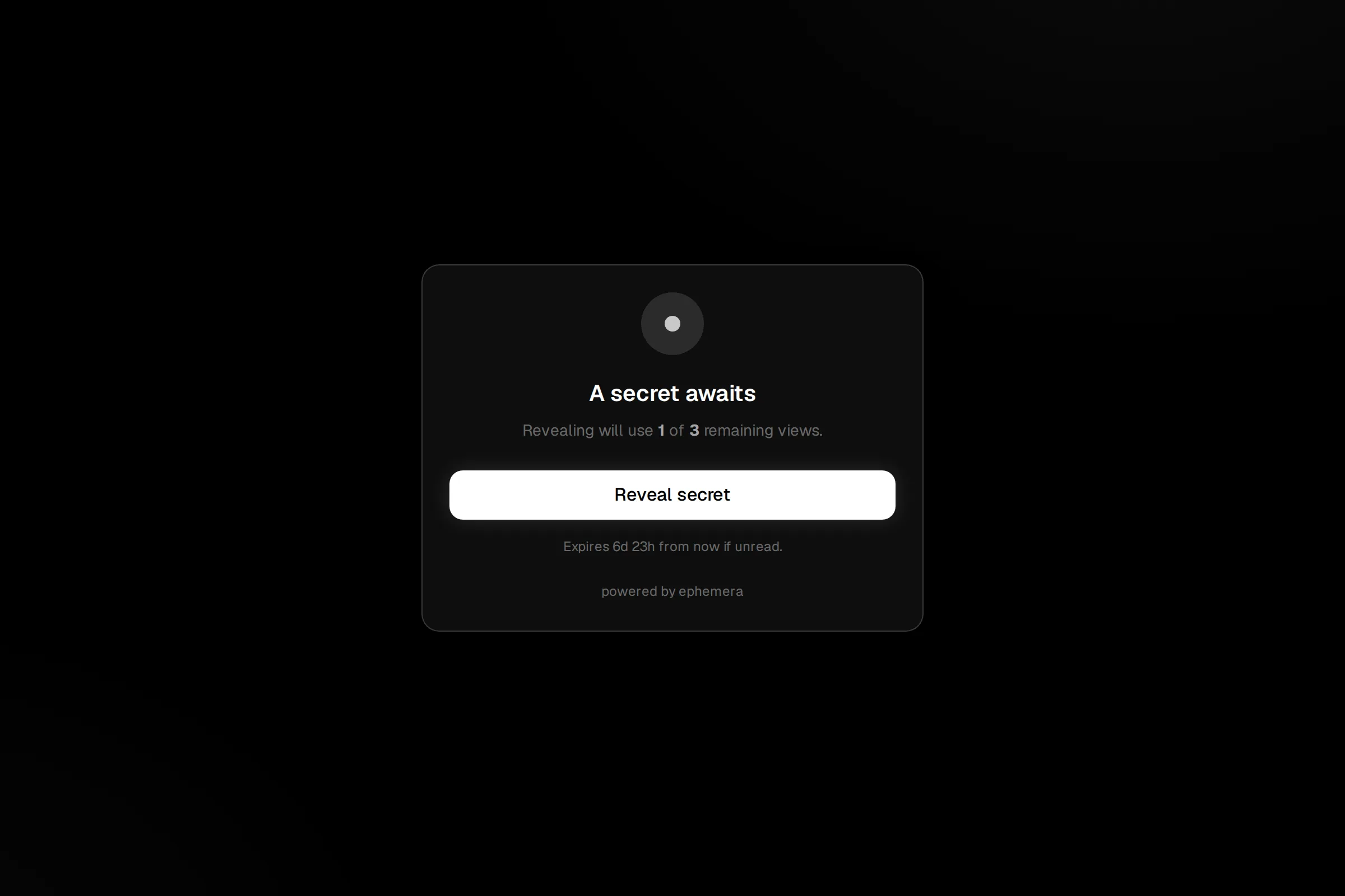 A gate page reading A secret awaits, with a note that revealing will use one of three remaining views, and a Reveal secret button.